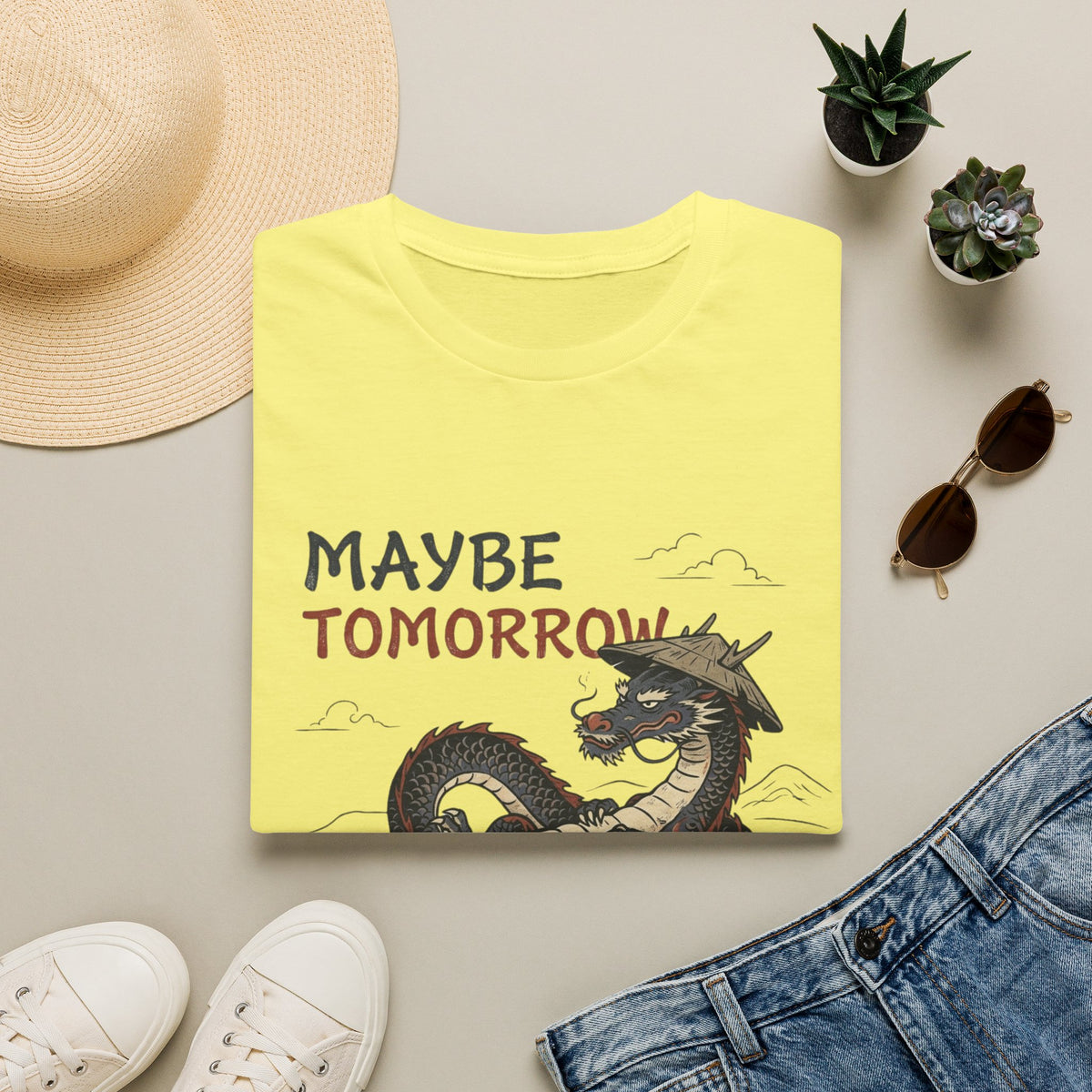 Maybe Tomorrow T-Shirt